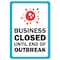 Signmission PSA, Business Closed Until End Of Outbreak, 18in X 12in Peel And Stick Wall Graphic, RD-1218-25550 OS-NS-RD-1218-25550 - alternate 1